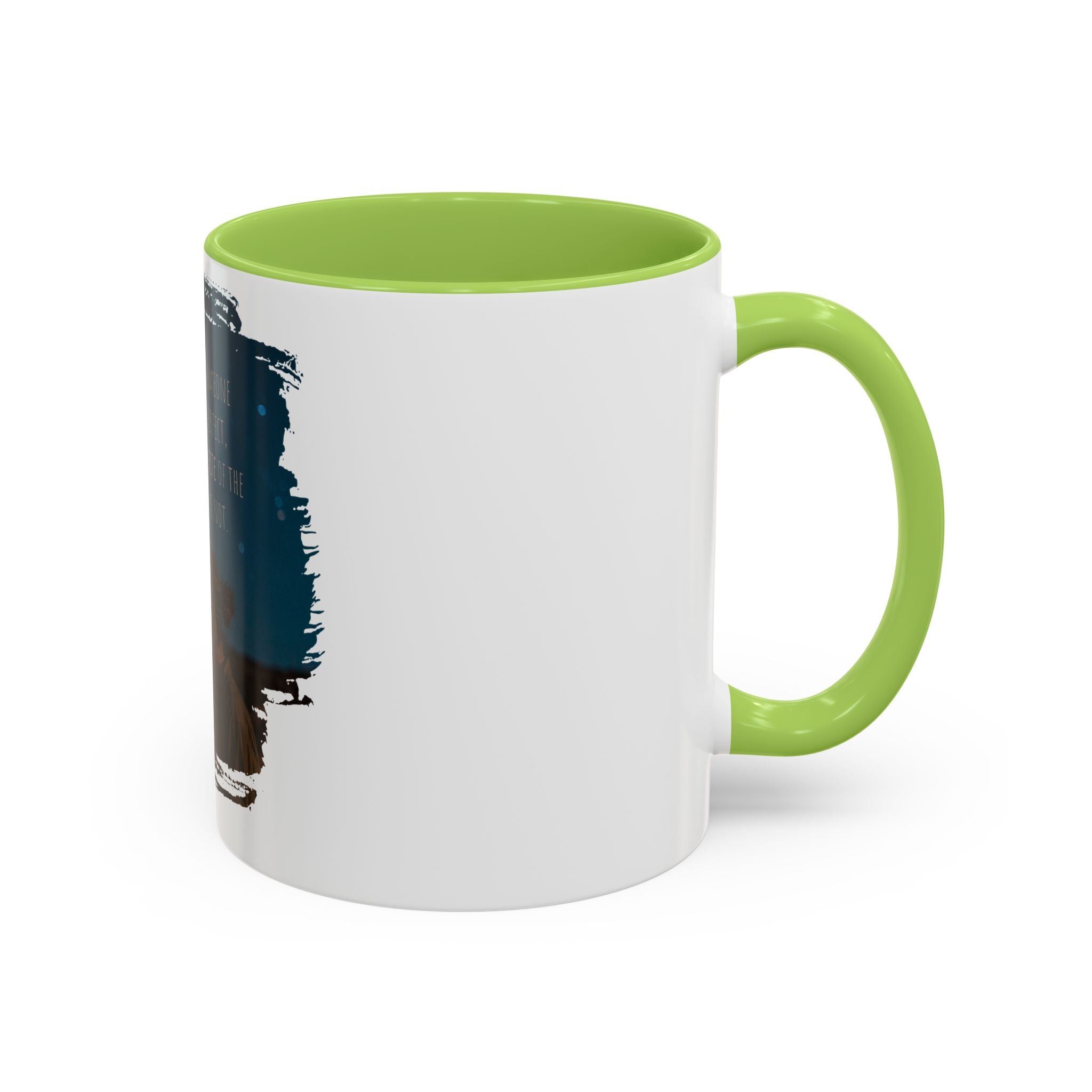 "You don't love somebody because they are perfect" - Mug