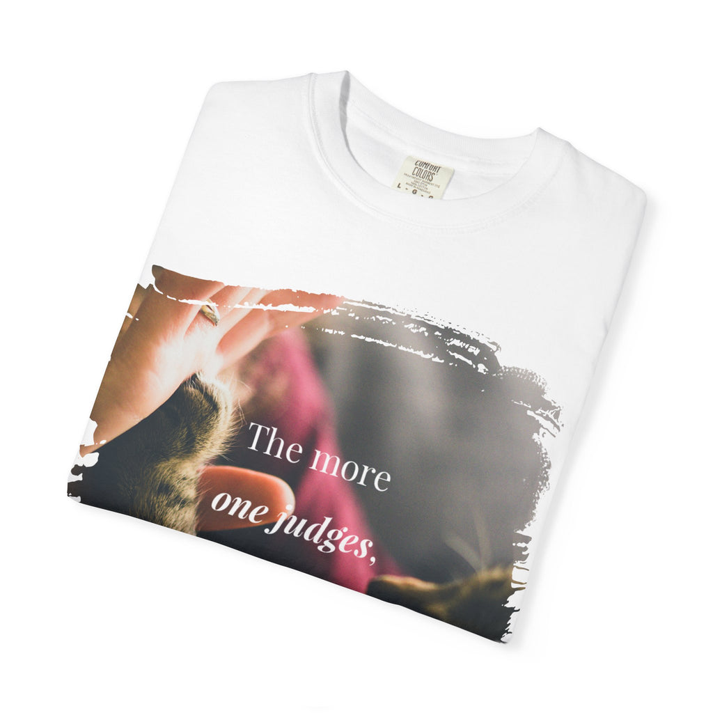 "The more one judges"