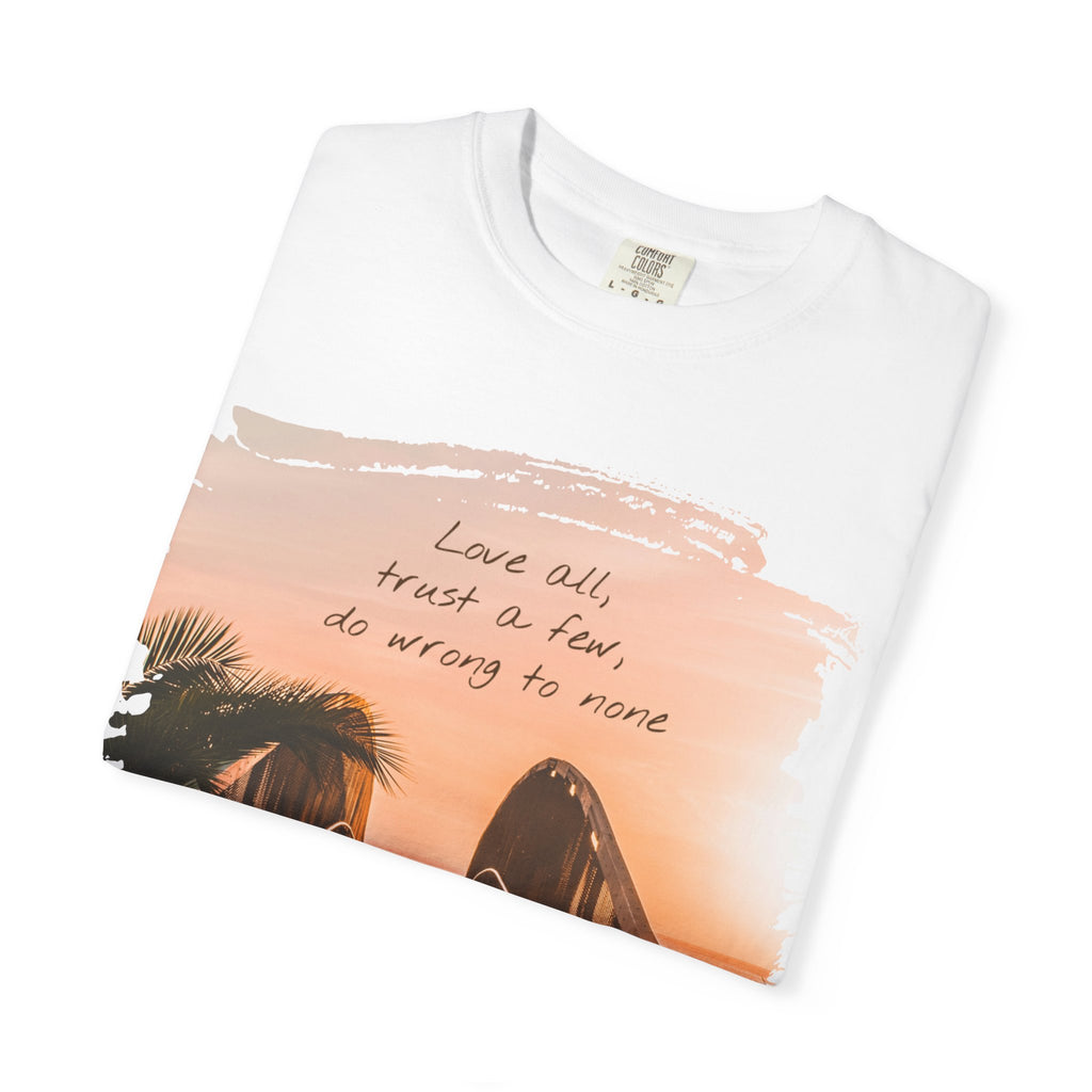 Black T-shirt with the quote "Love all, trust a few, do wrong to none" printed in white, by Printify.