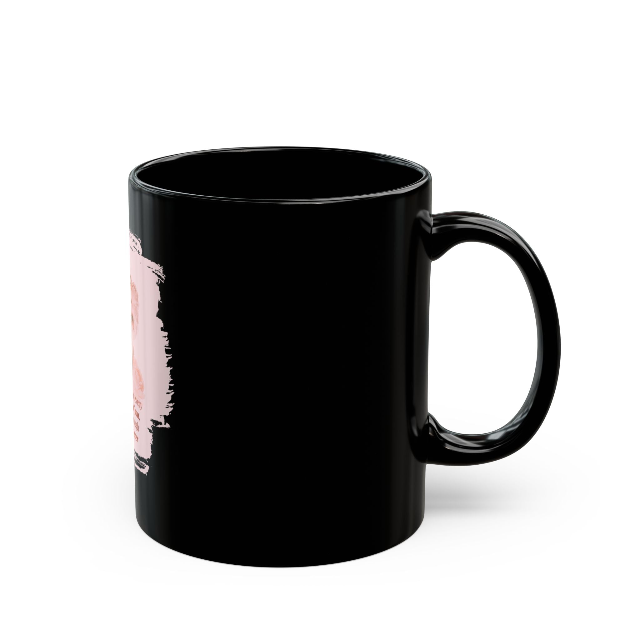 Black ceramic mug featuring the quote "If I had a flower for every time I thought of you," with floral design by Printify.