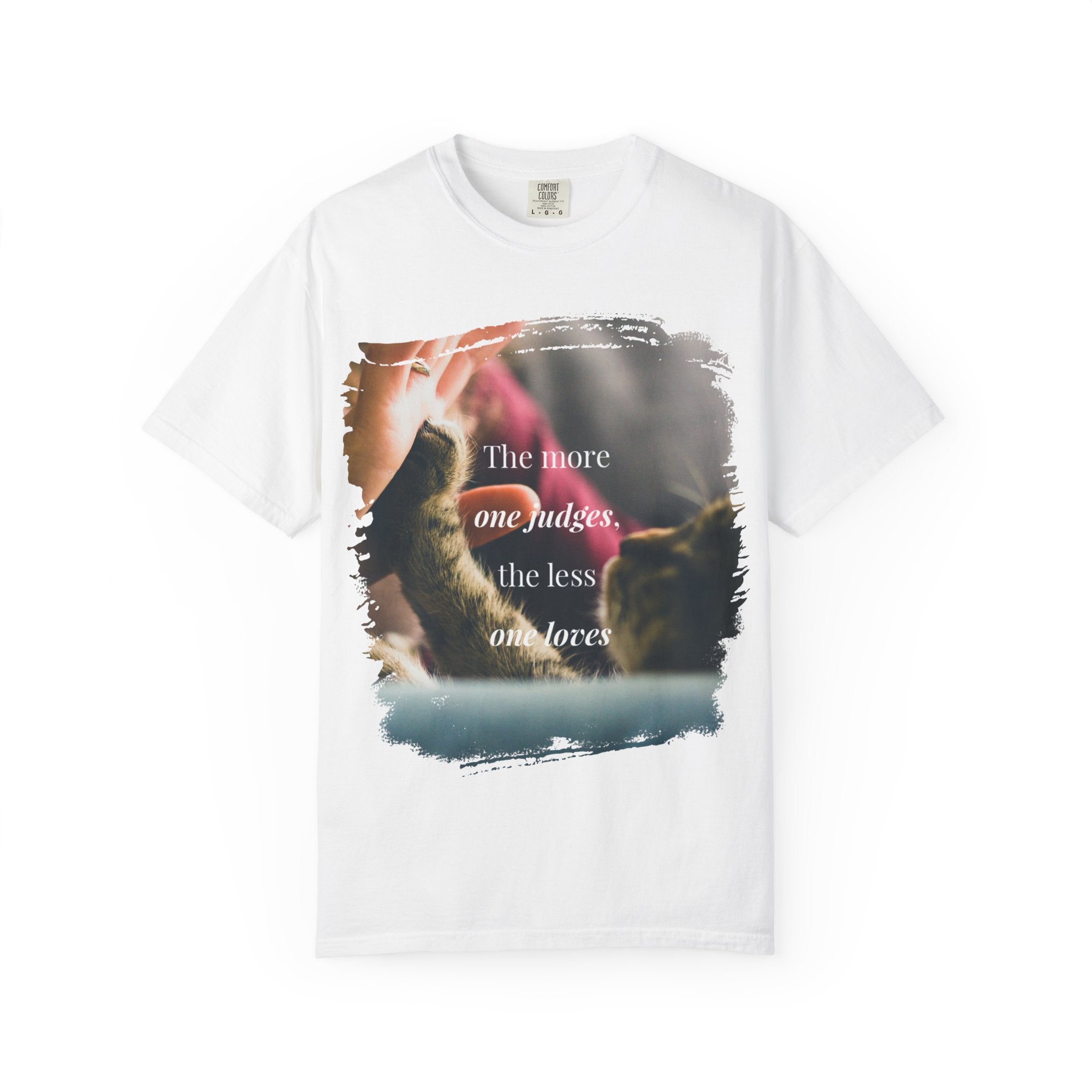 "The more one judges"