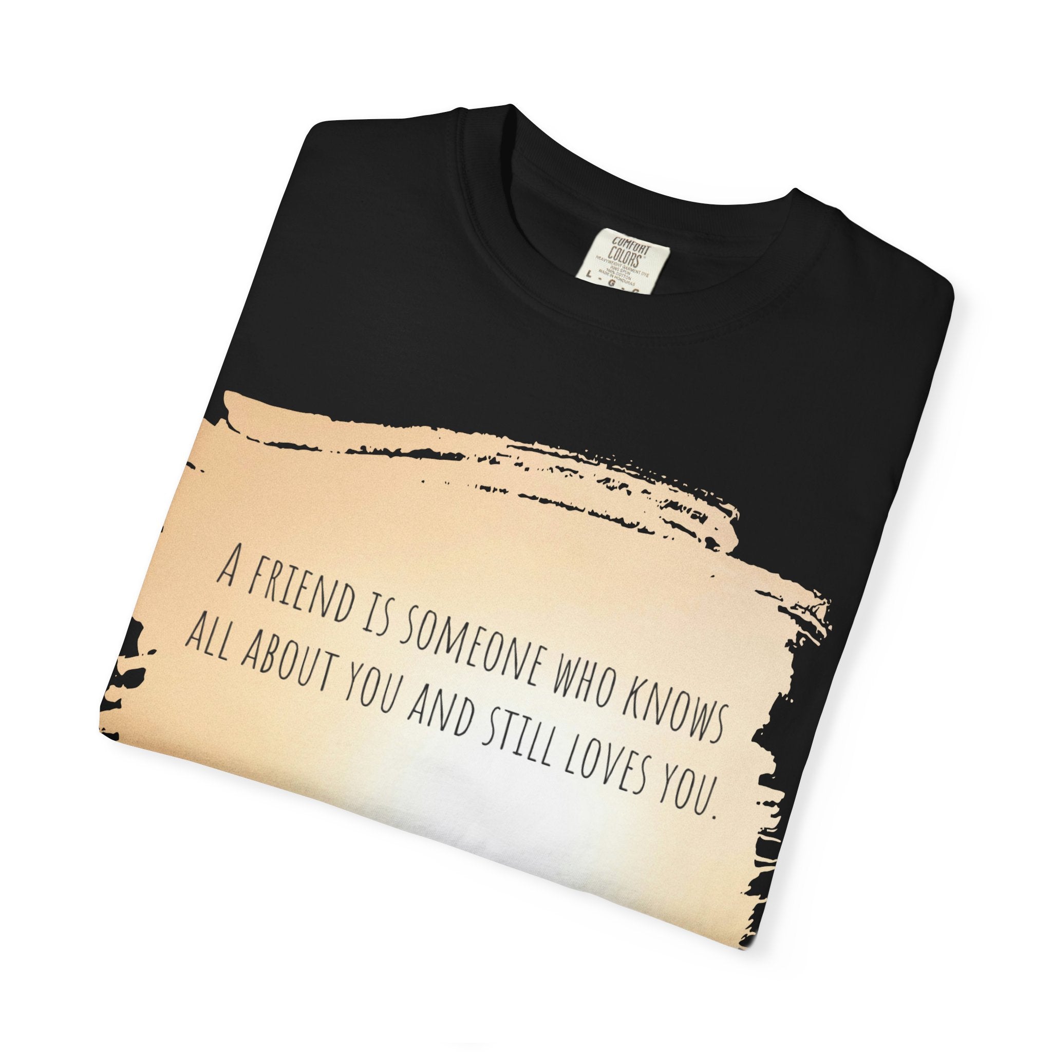 "A friend is someone who knows all about you"