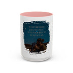 "You don't love somebody because they are perfect" - Mug