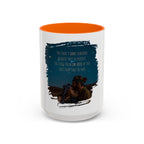 "You don't love somebody because they are perfect" - Mug