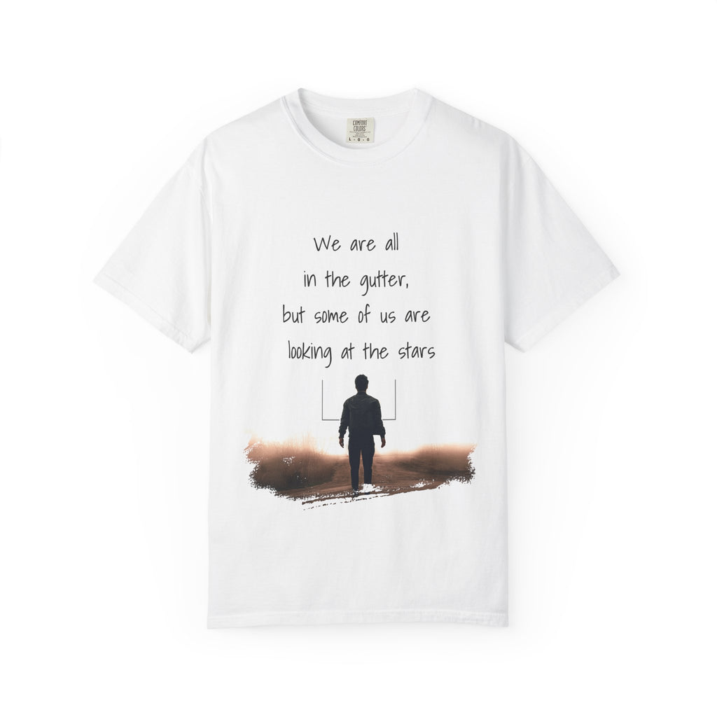 "We are all in the gutter, but some of us are looking at the stars"