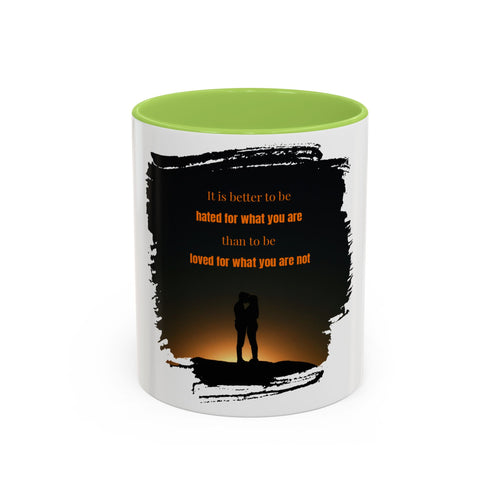 White ceramic mug with the quote "It is better to be hated for what you are" printed in black text, designed by Printify.