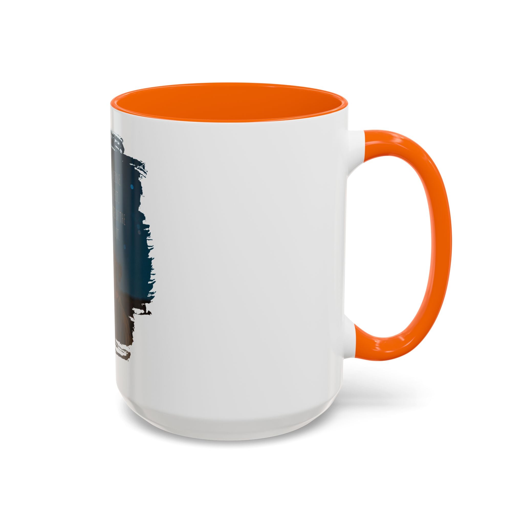 "You don't love somebody because they are perfect" - Mug