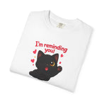 Black kitten graphic T-shirt by Printify featuring a cute kitten and the message "I'm Reminding You" on the front.
