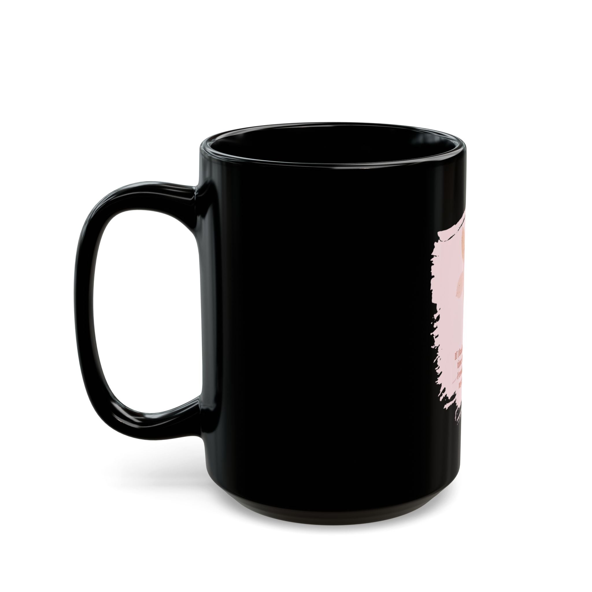 Black ceramic mug with inspirational quote about flowers and thoughts, featuring elegant white text design.