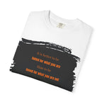 White Printify T-shirt featuring the quote "It is better to be hated for what you are than to be loved for what you are not" printed on the front.