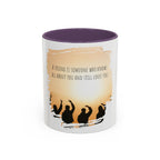 "A friend is someone who know all about you." - Mug