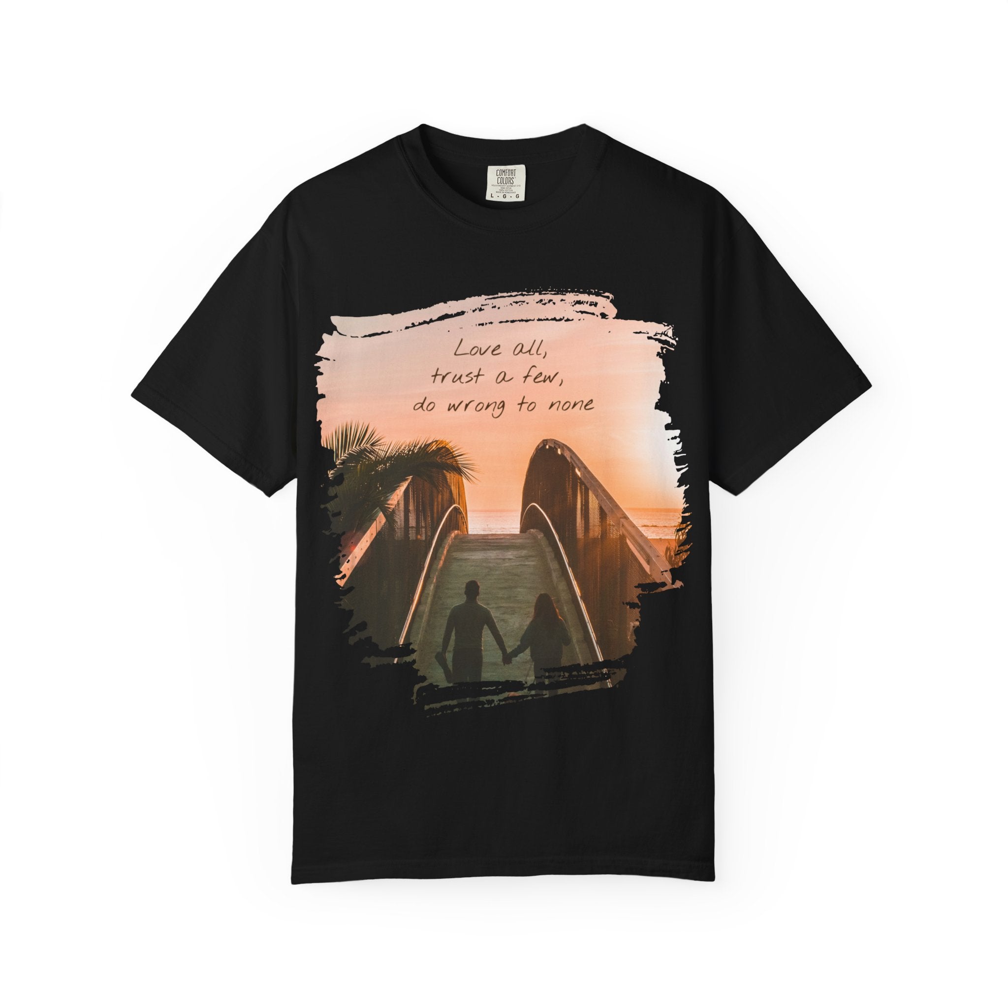 "Love all, trust a few, do wrong to none"